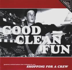 Good Clean Fun : Shopping for a Crew